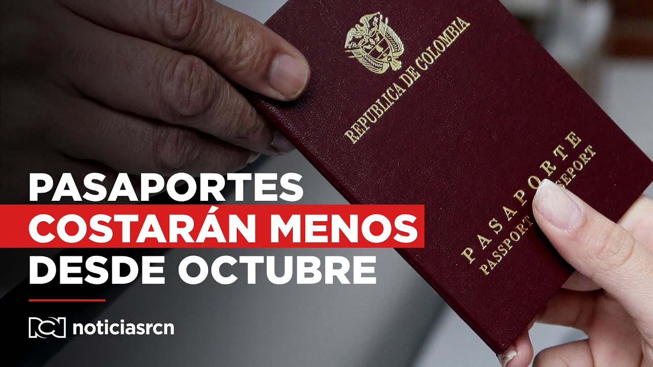 Confirman nuevos precios del pasaporte en Colombia a partir de octubre