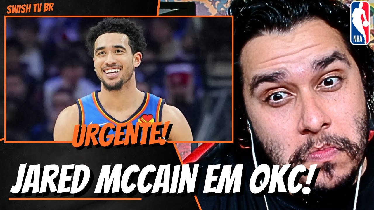 🚨 Jared McCain é TROCADO para o OKC Thunder