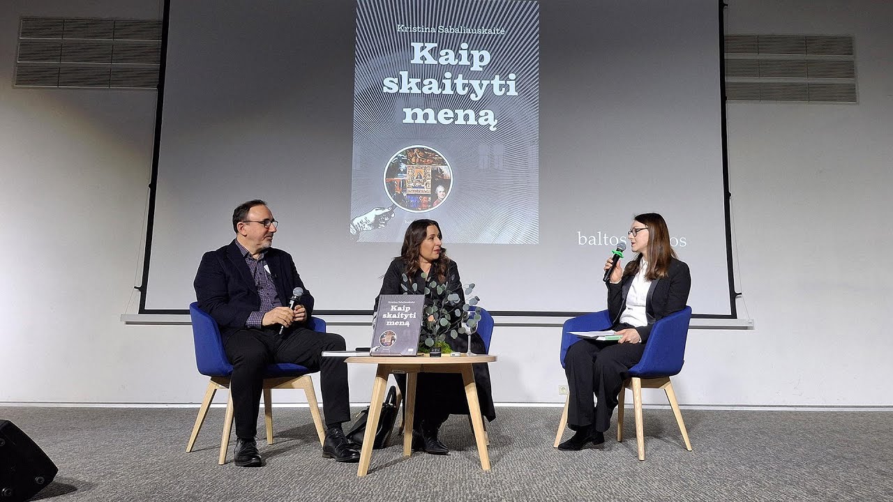 Kristinos Sabaliauskaitės knygos „Kaip skaityti meną“ pristatymas