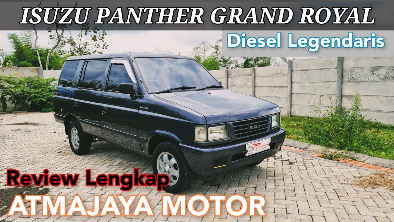 Mobil diesel Legendaris isuzu panther Grand Royal 1997 Sahabat Pekerja | Review Atmajaya Motor