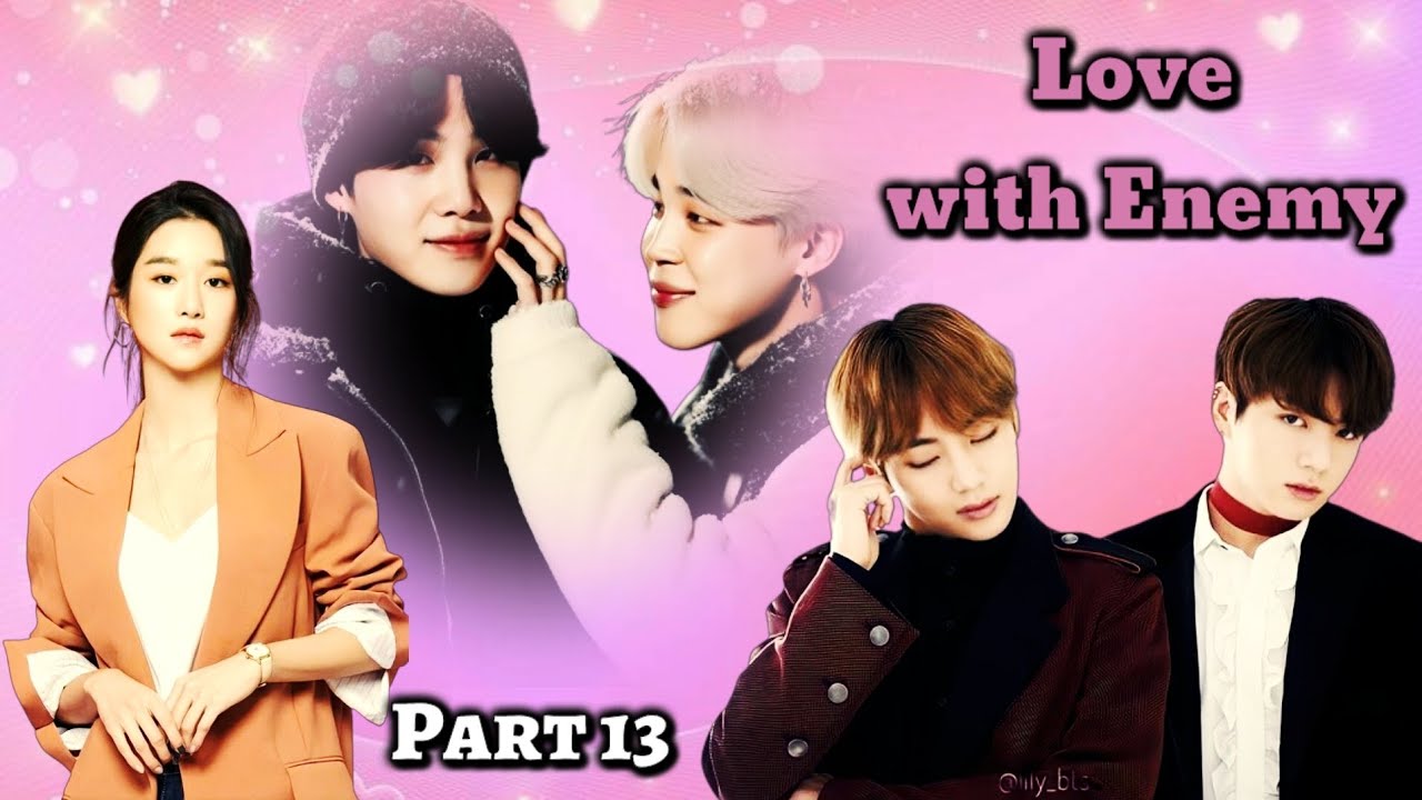 Ye kon hai 🤔 💜Love with Enemy💜 ||Part 13|| 💗hindi dubbing💗 #taekook #yoonmin #namjin 💜💗😊❤😘😘