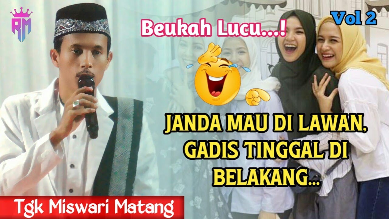 Dakwah Aceh Terbaru &bull;| Janda Mau Di Lawan &bull;| Tgk Miswari Matang