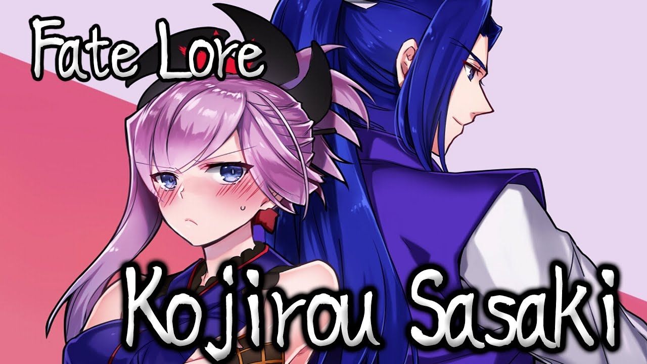 Fate Lore - The Tale of Kojirou Sasaki