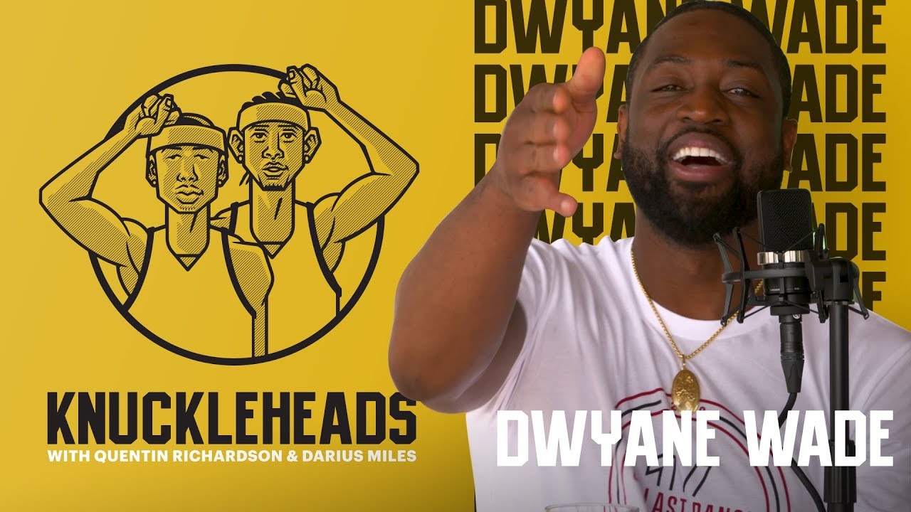 Dwyane Wade Joins Knuckleheads with Quentin Richardson and Darius Miles | The Players' Tribune