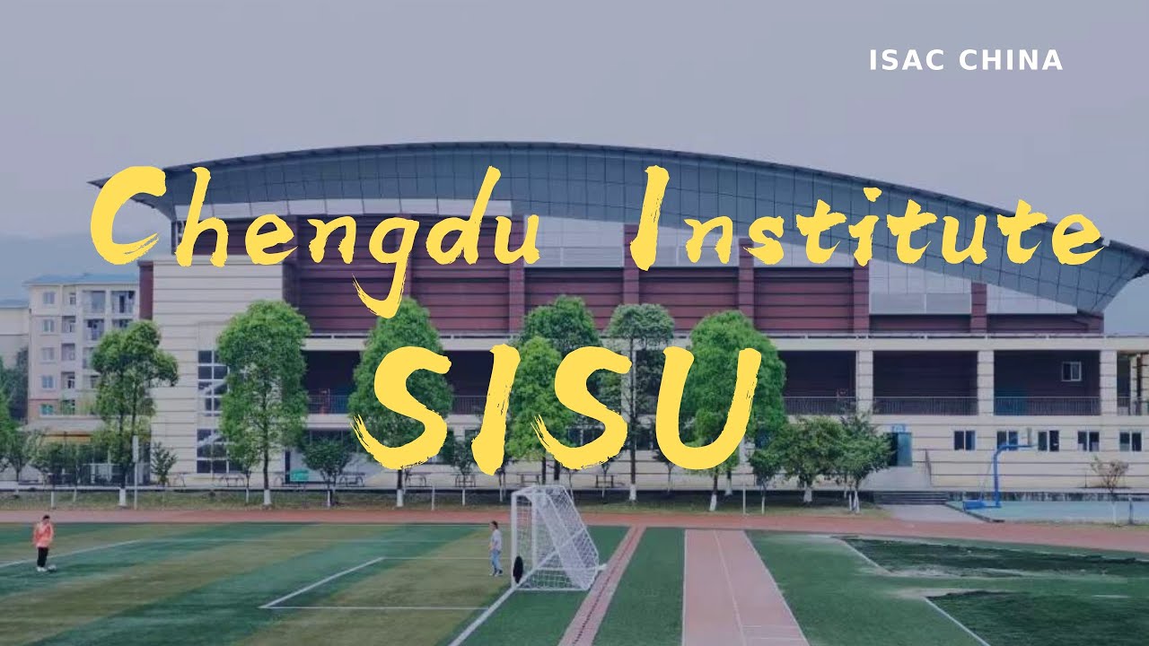 Chengdu Institute Sichuan International Studies University (Introduction) | 四川外国语大学成都学院2019