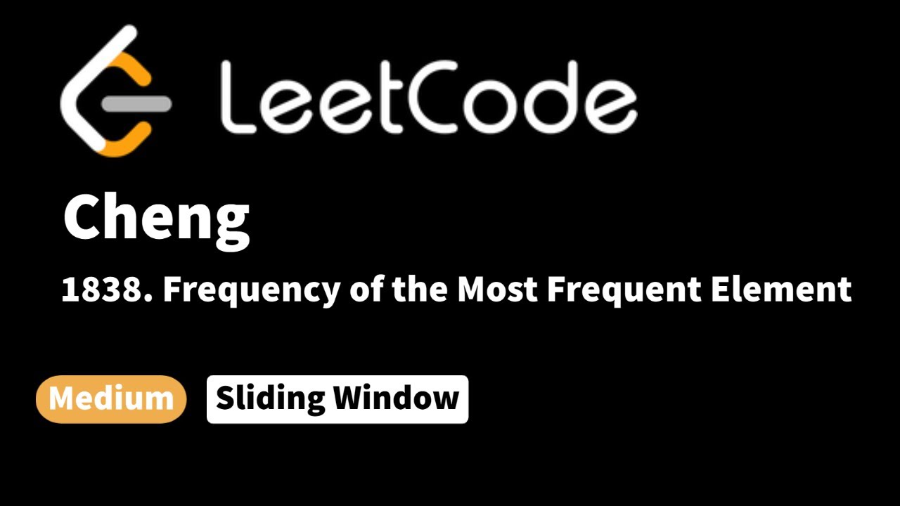 LeetCode 1838. Частота наиболее часто встречающегося элемента