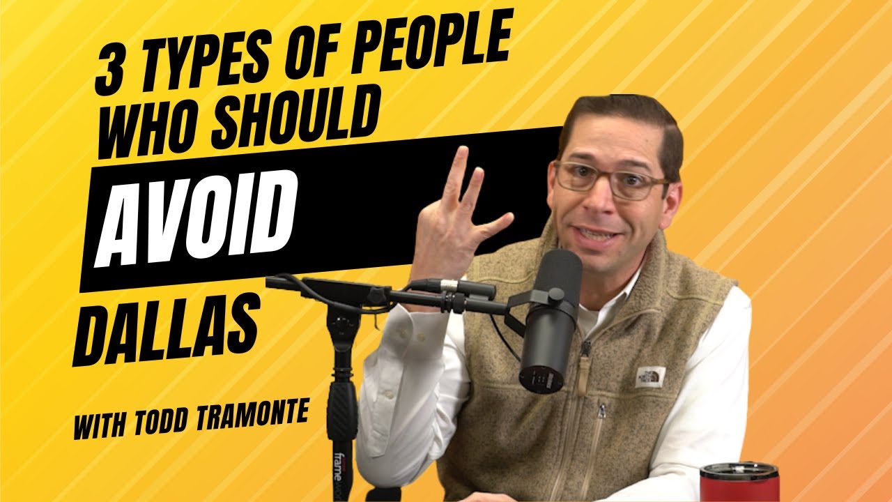 3 Types of People Who Should AVOID Dallas