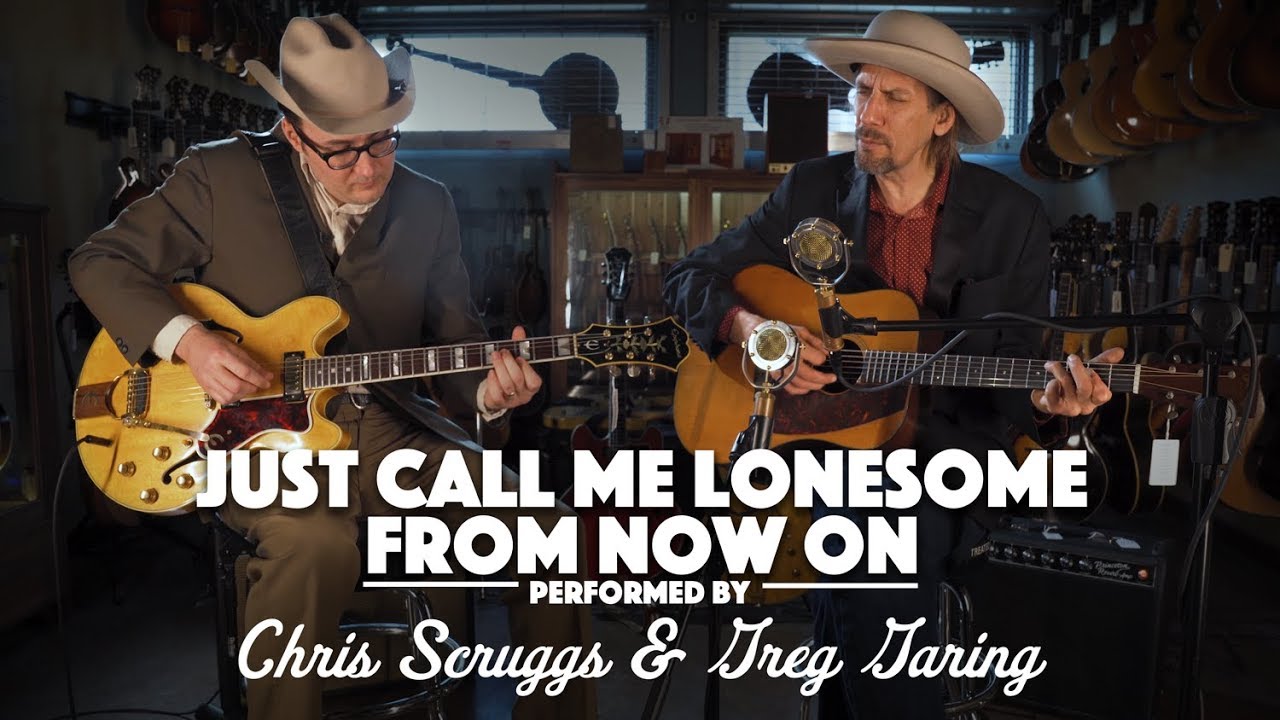 Chris Scruggs & Greg Garing - Just Call Me Lonesome