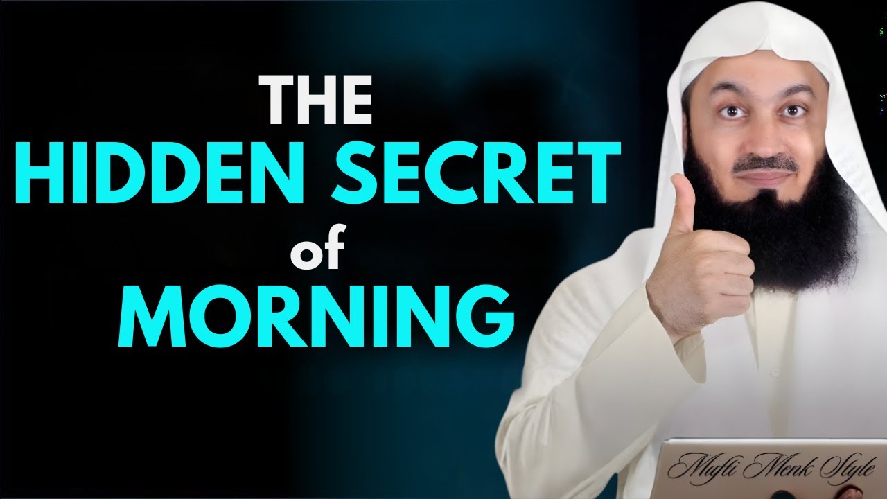 The Secret of Morning Barakah | If You Sleep After Fajr | Mufti Menk