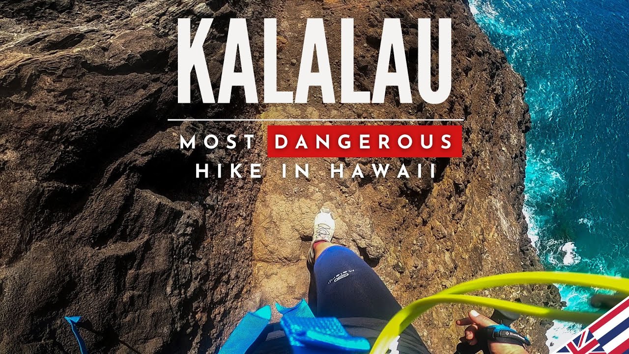 Most dangerous hike in Hawaii? 🇺🇸 KALALAU Trail
