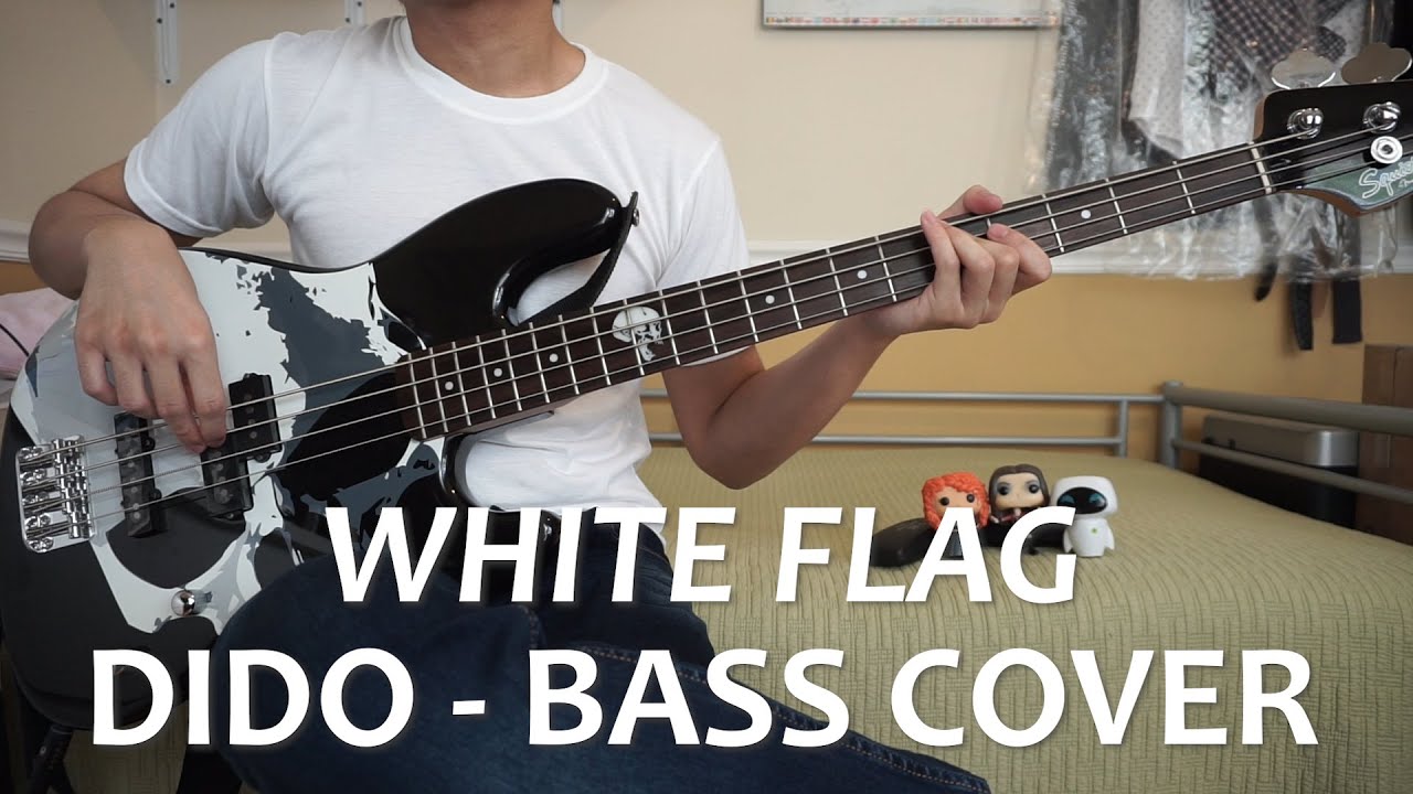 Dido - White Flag (bass cover)