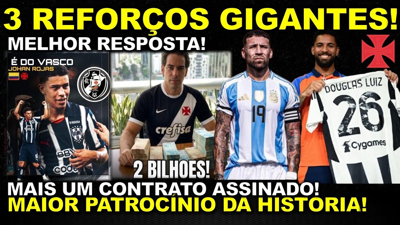 MELHOR RESPOSTA! 3 REFOR&Ccedil;OS CONFIRMADOS NO VASCO II MAIS UM CONTRATO ASSINADO - PATROC&Iacute;NIO HIST&Oacute;RICO