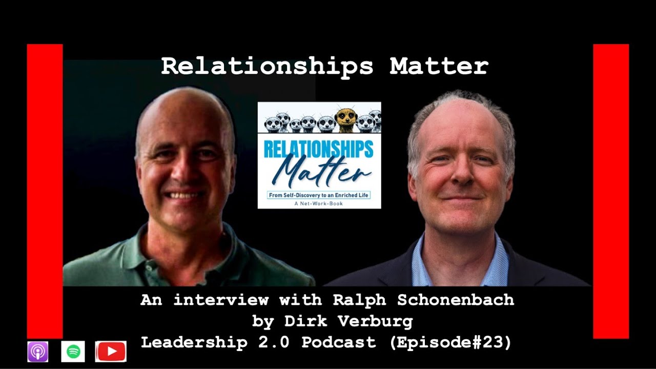 Relationships Matter - Ralph Schonenbach