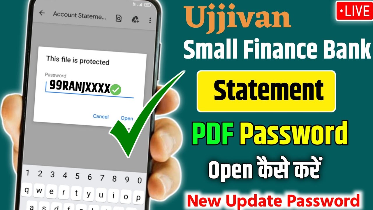 How To Open Ujjivan Bank Statement Pdf Password | Ujjivan Small Finance Bank Statement Pdf Password