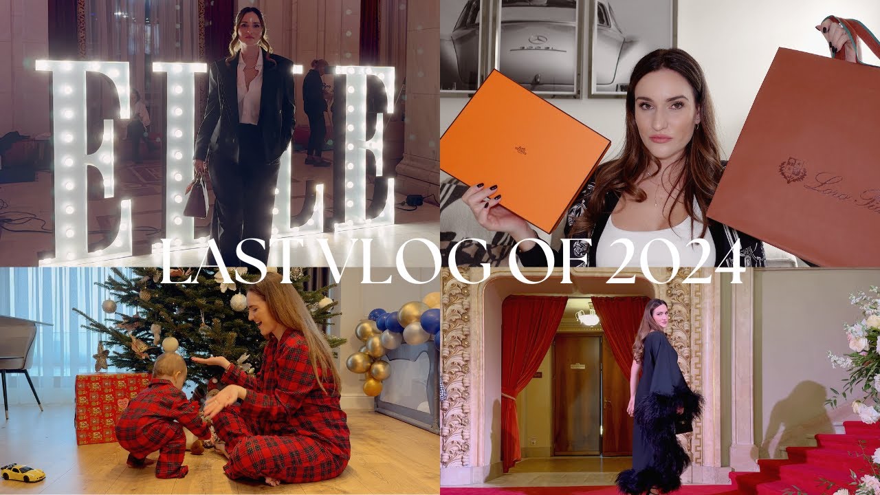 LAST VLOG OF 2024 | HERMES UNBOXING |  ELLE STYLE AWARDS EVENT , CHARITY GALA & CHRISTMAS AT HOME