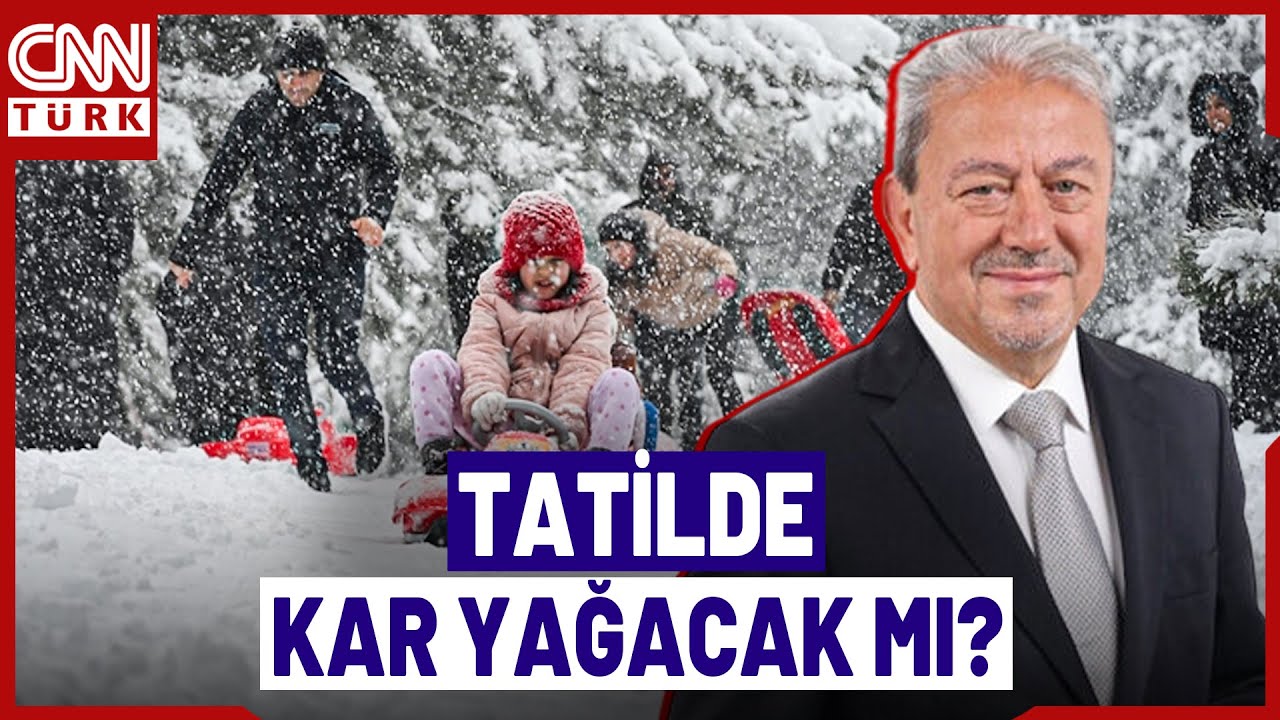 Yarıyıl Tatilinde Kar Yağışı Bekleniyor Mu? İşte Uzman İsim Orhan Şen'den İl İl Havanın Notları...