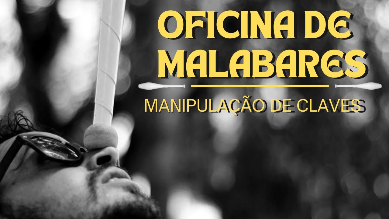 Oficina de Malabares - Manipulação de 1 a 3 Claves