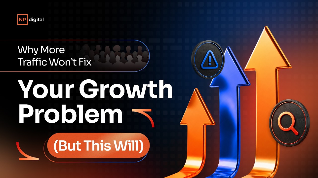 Why More Traffic Won&rsquo;t Fix Your Growth Problem (But This Will)