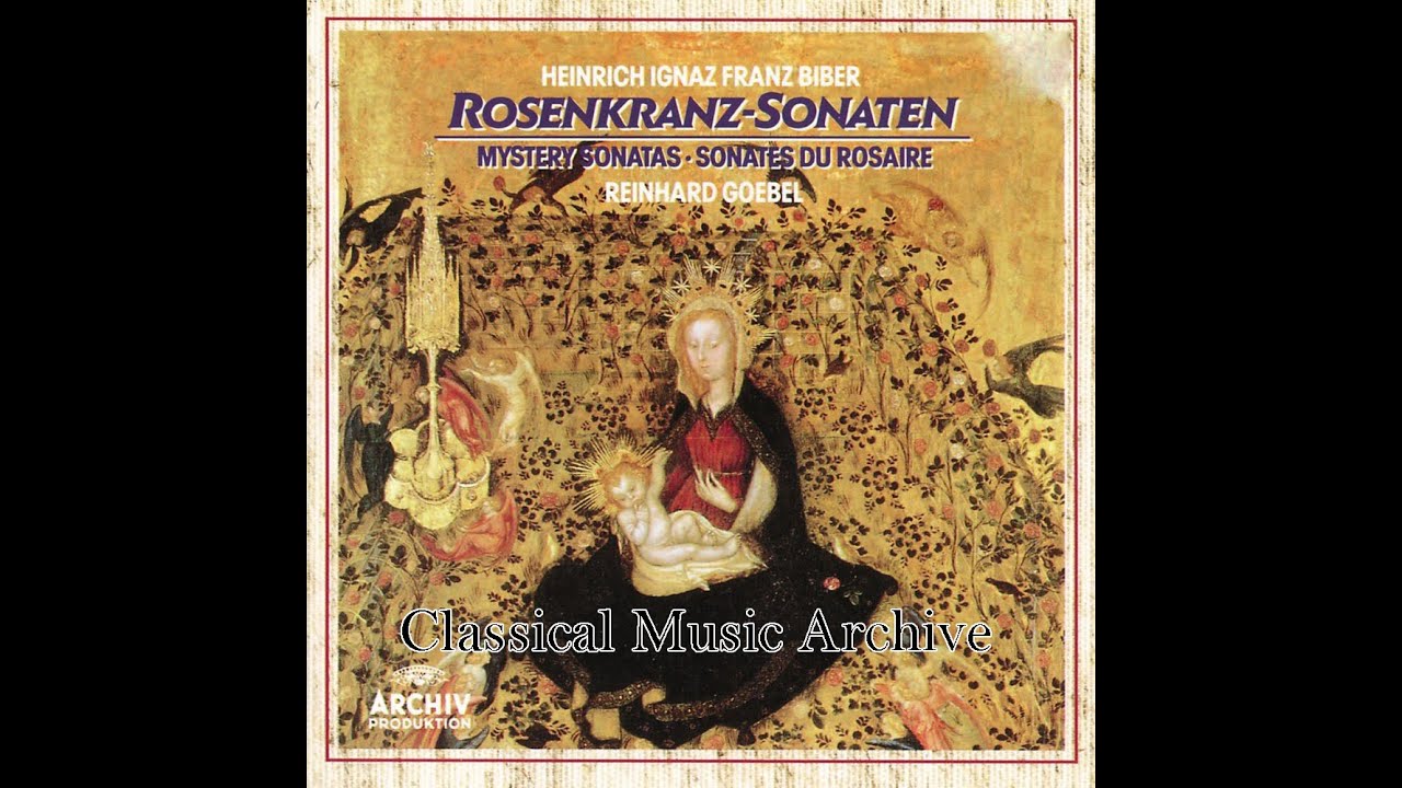Heinrich Ignaz Franz Biber: Rosenkranz-Sonaten by Reinhard Goebel - 16 Tracks