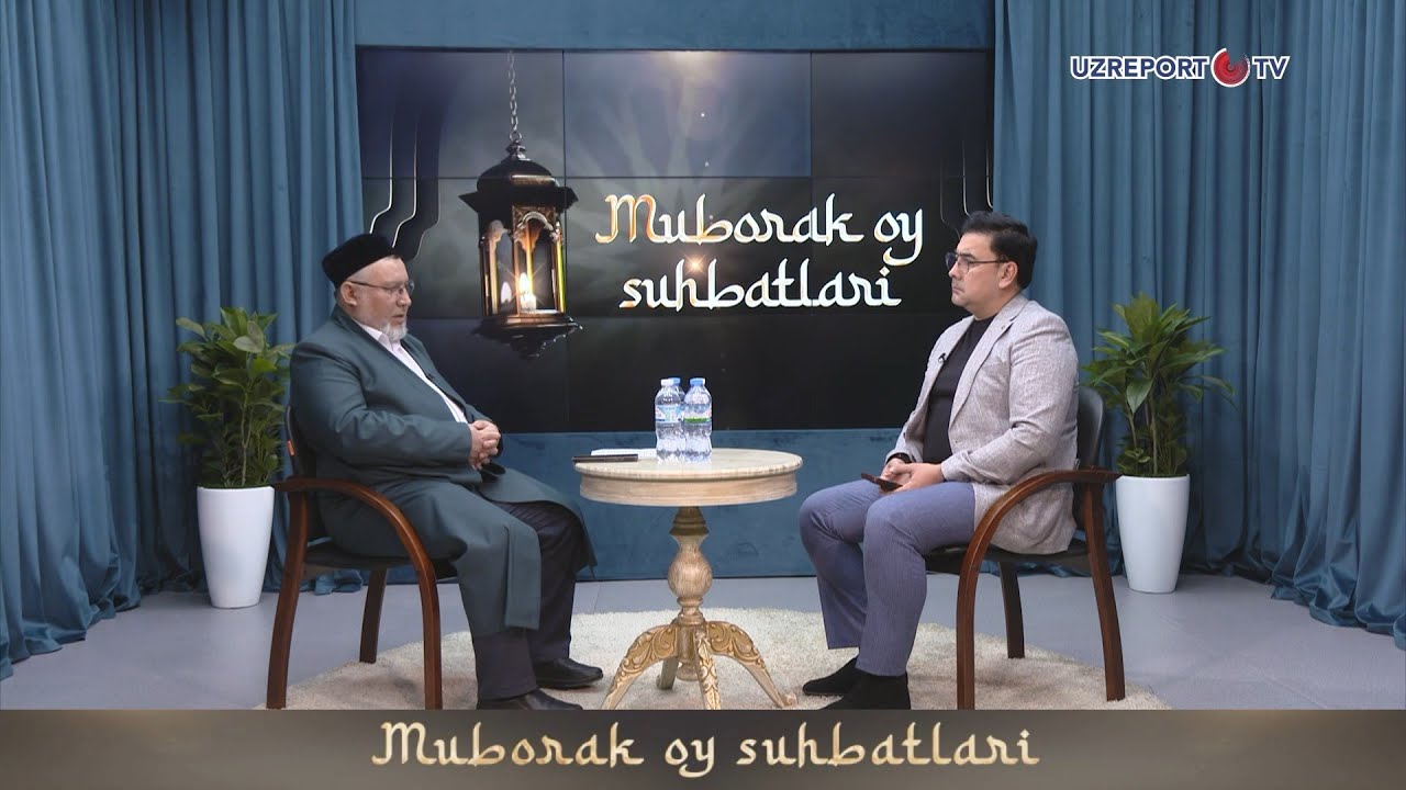 Muborak oy suhbatlari-2025. 26-son