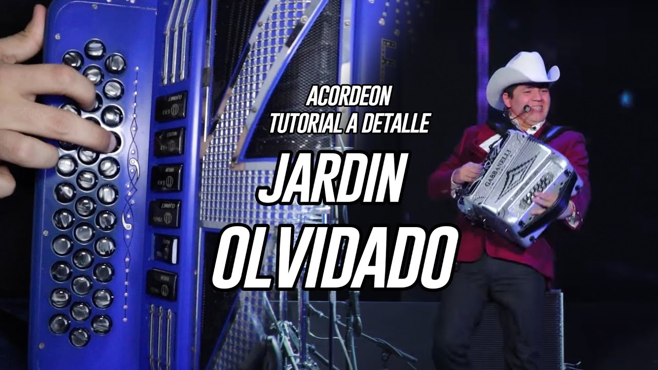 Jardin Olvidado - Remmy Valenzuela (Tutorial Acordeon Con Adornos)