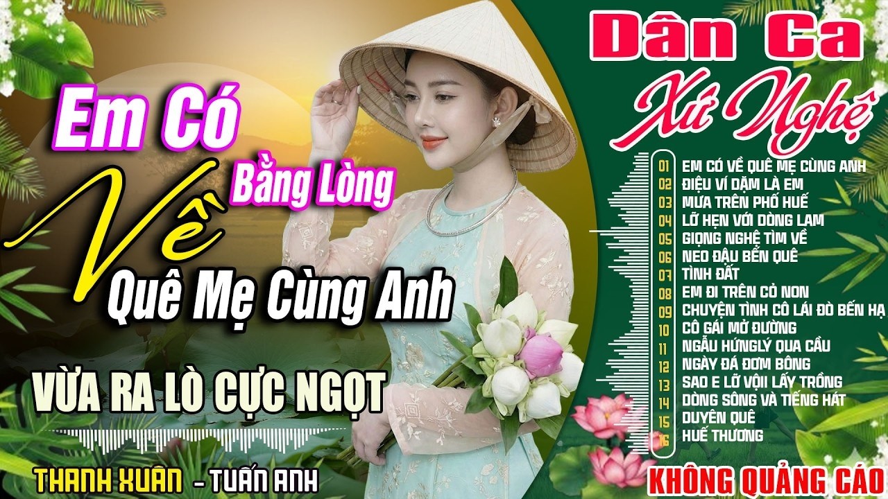 LK NHẠC DÂN CA XỨ NGHỆ MỚI RA LÒ CỰC ÊM TAI ➤Nhạc Sống Thôn Quê Remix MỚI ĐÉT 2026 NGỌT NGÀO SAY ĐẮM