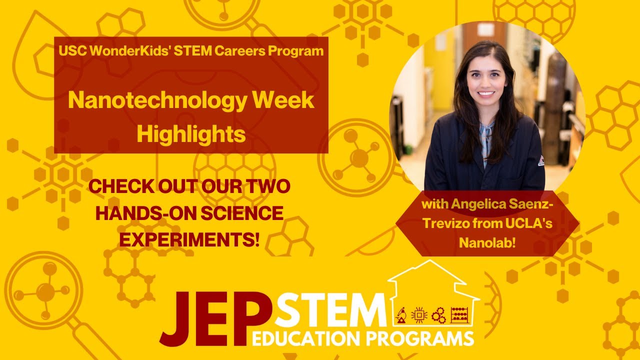 Hands-on Nanotechnology Experiments for Kids! | USC WonderKids STEM Careers Program | Highlights