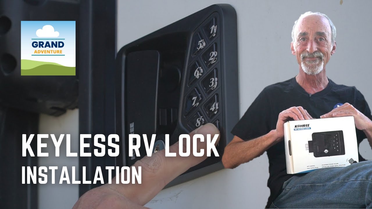 Ep. 297: Keyless RV Lock Installation | upgrade modification gear Kohree