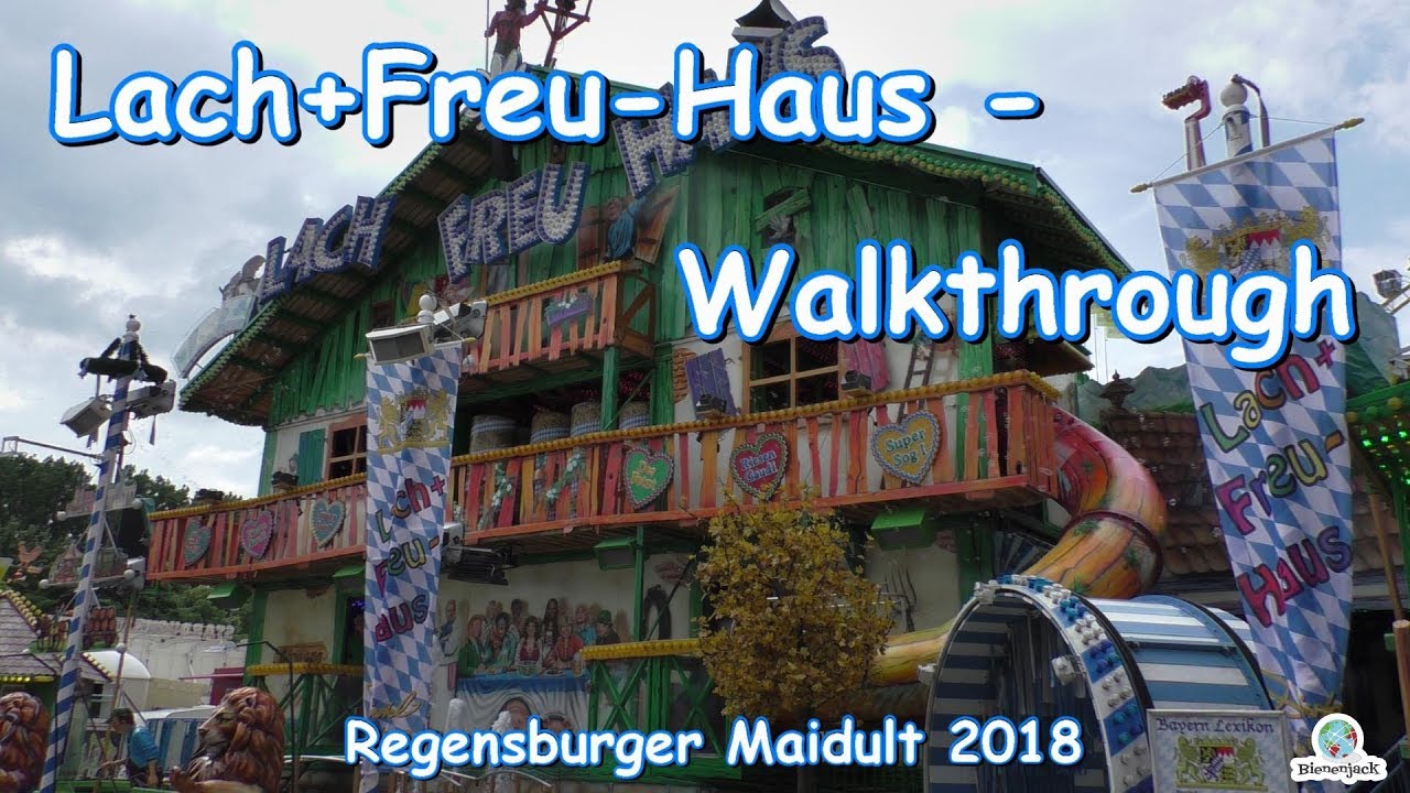 Lach+Freu-Haus (Distel) - Walkthrough - Regensburger Maidult 2018