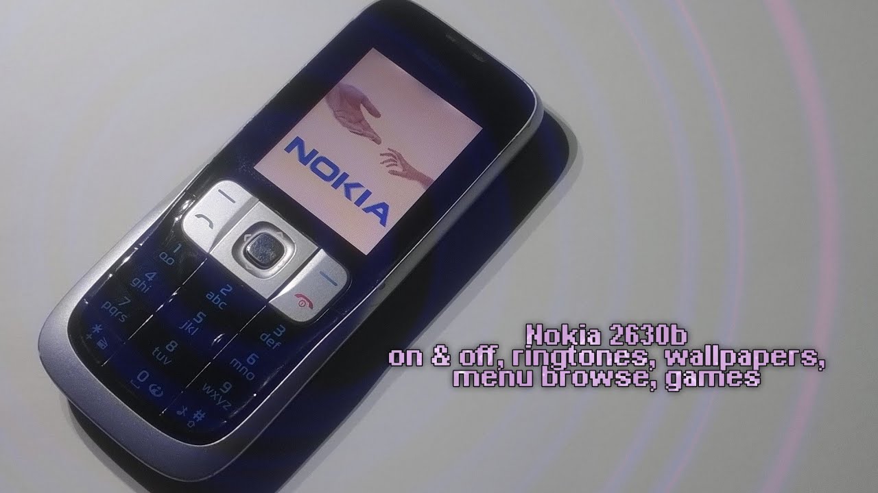 Nokia 2630b on & off, ringtones, wallpapers, menu browse, games