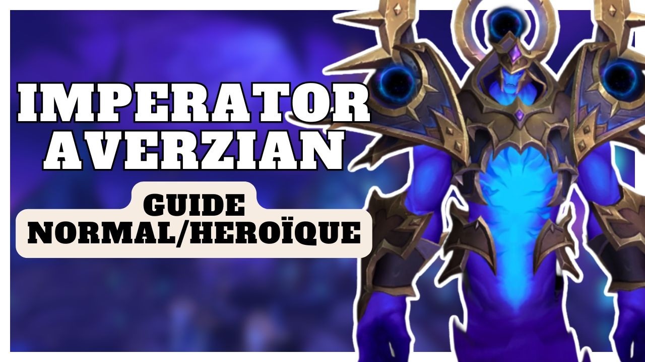 Guide Imperator Averzian  H&eacute;ro&iuml;que/Normal | Fl&ecirc;che du Vide - Midnight saison 1