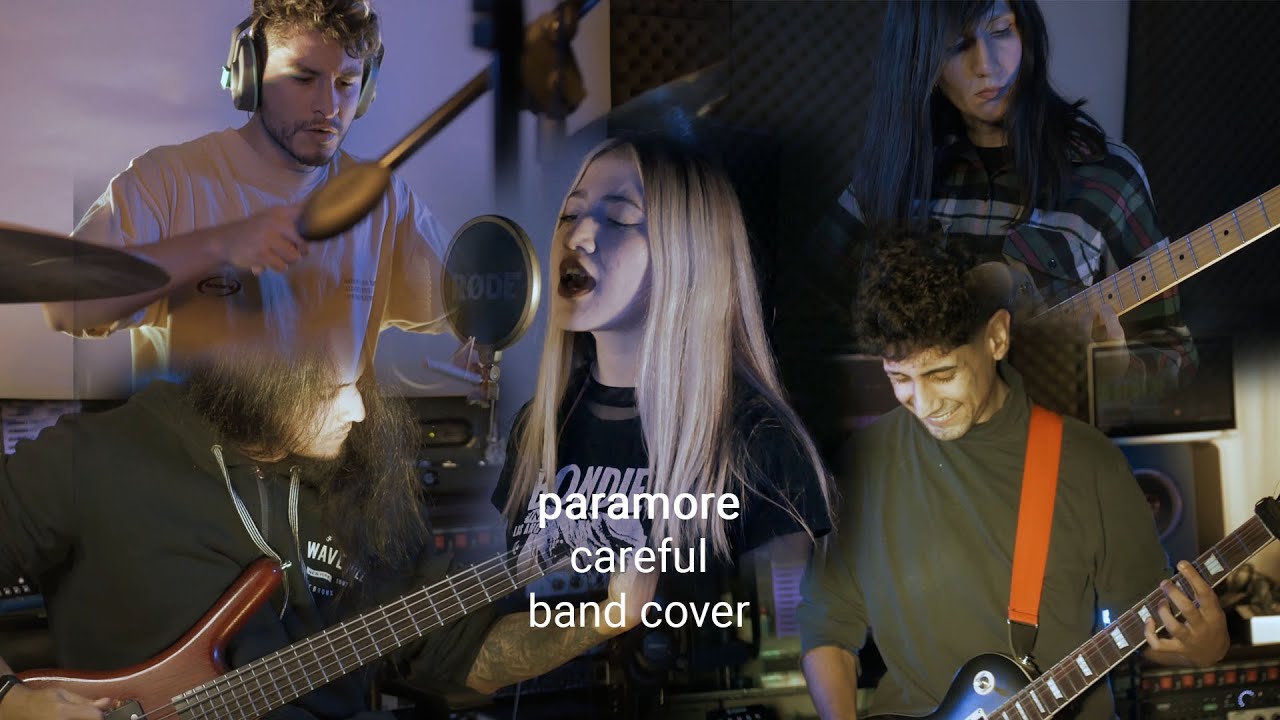 Paramore - Careful [Band Cover w/decoded.oficial)]