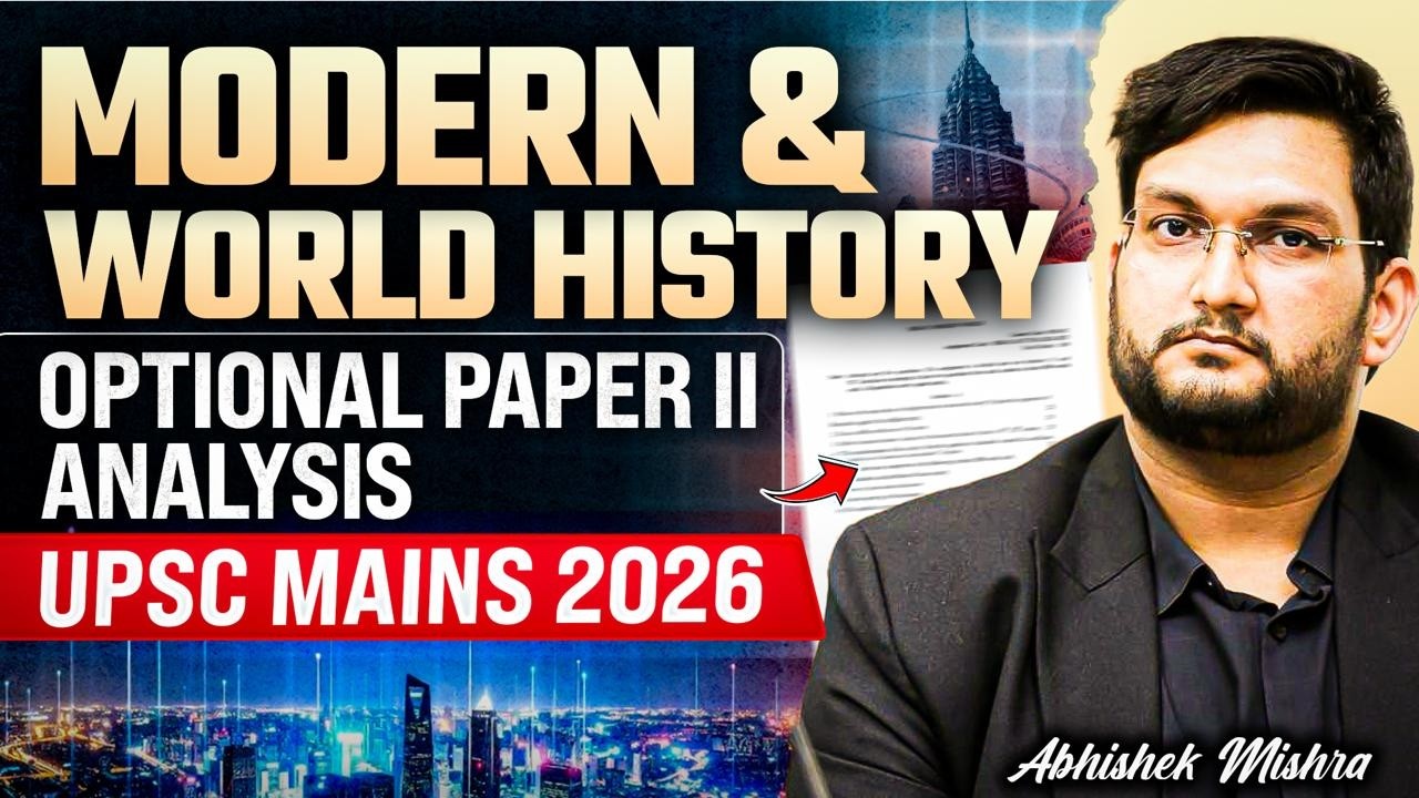 UPSC Mains 2026 History Optional Paper 2 Analysis | Modern & World History | Questions Decoded