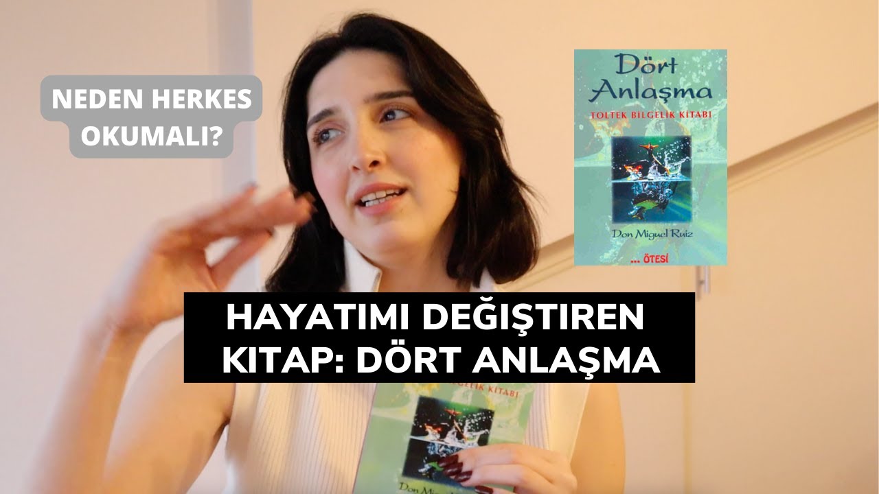 Hayatımı Değiştiren Okumalar #1 D&ouml;rt Anlaşma
