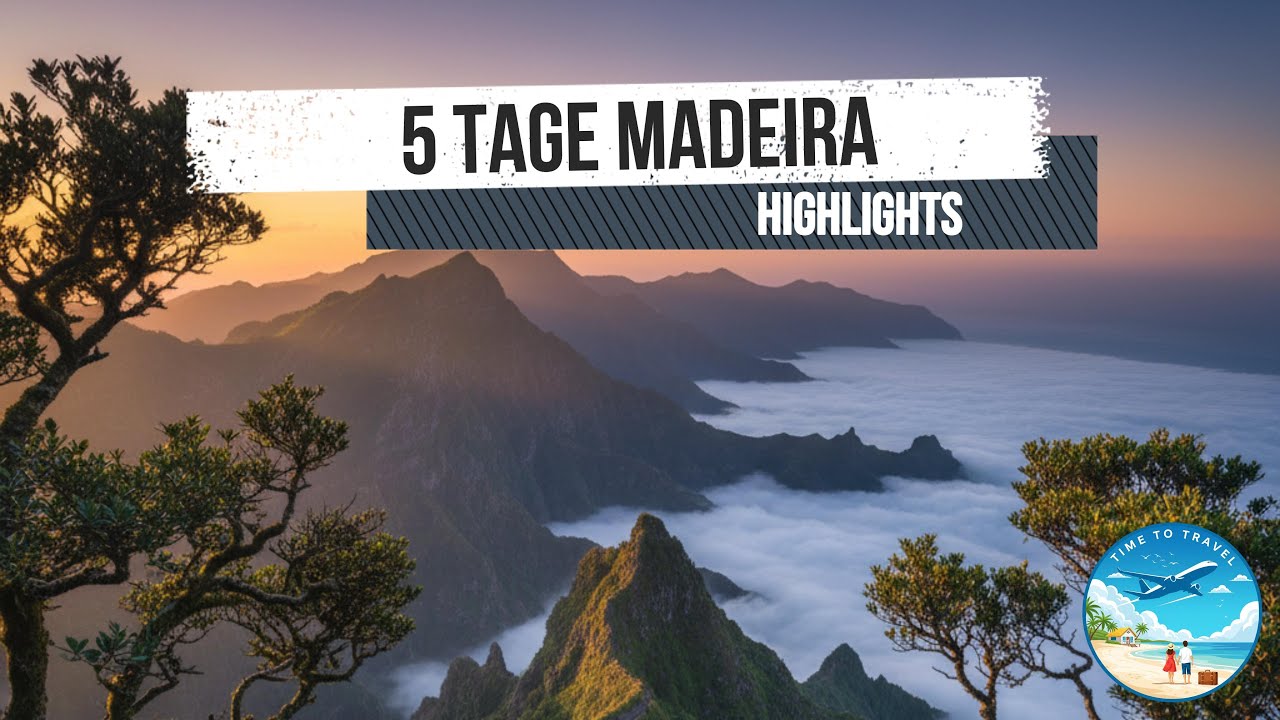 5 Tage Madeira - Highlights