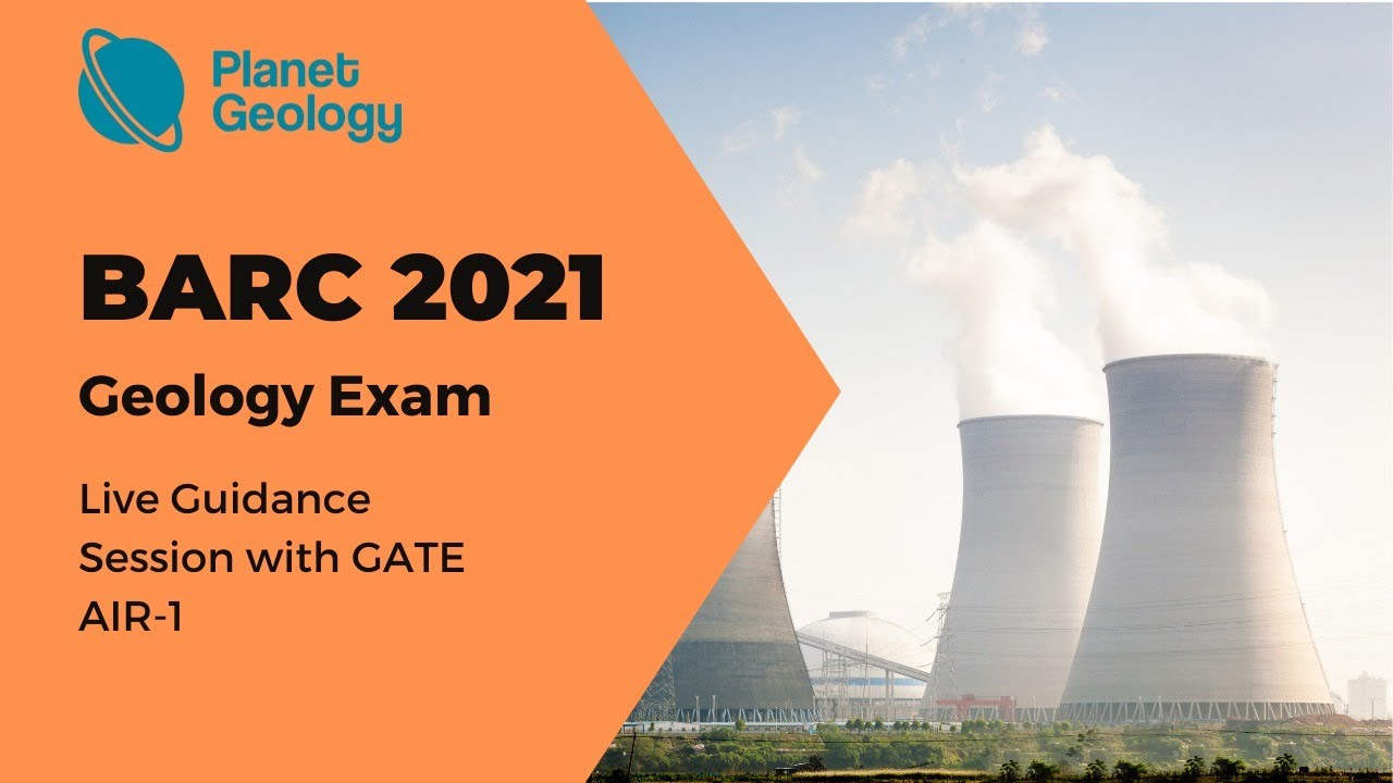 BARC 2021 Recruitments (Geology Guidance Session)