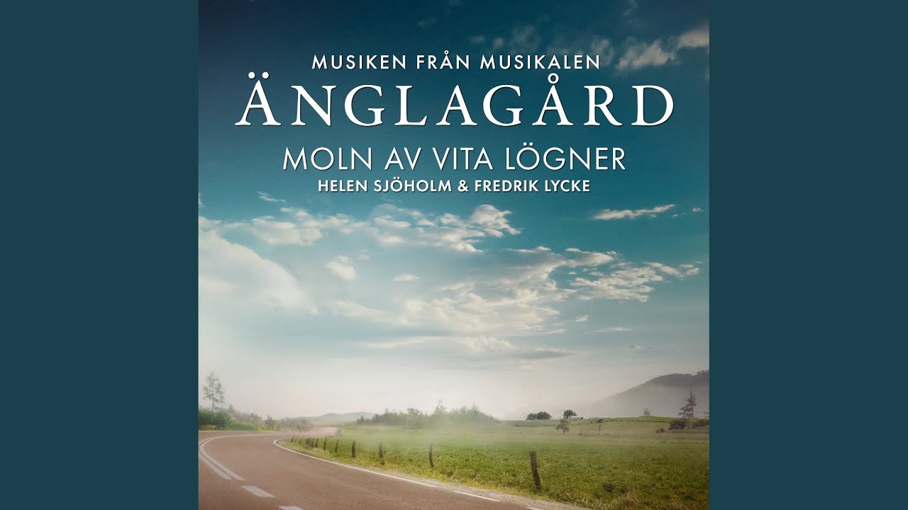 Moln av vita lögner (Musiken från musikalen Änglagård)