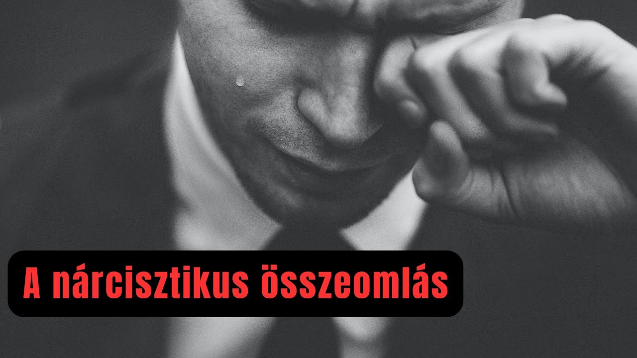 A nárcisztikus összeomlás