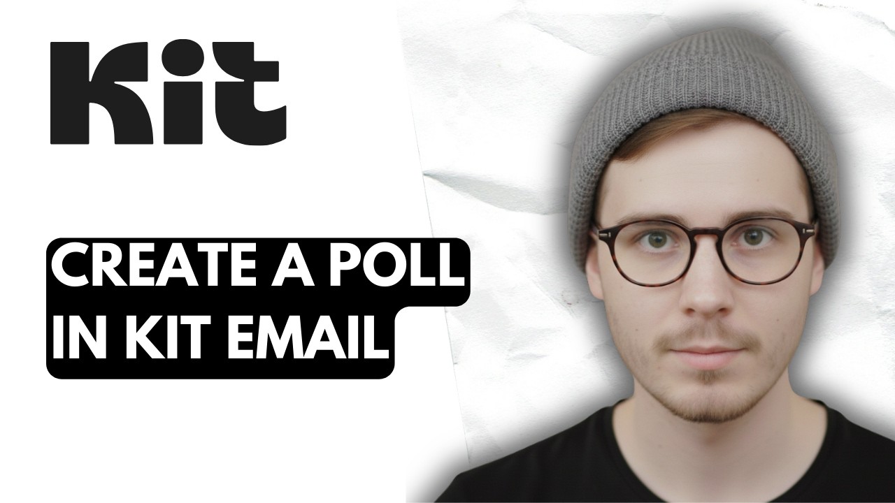 How To Create A Poll In Kit Email [2026 Guide]