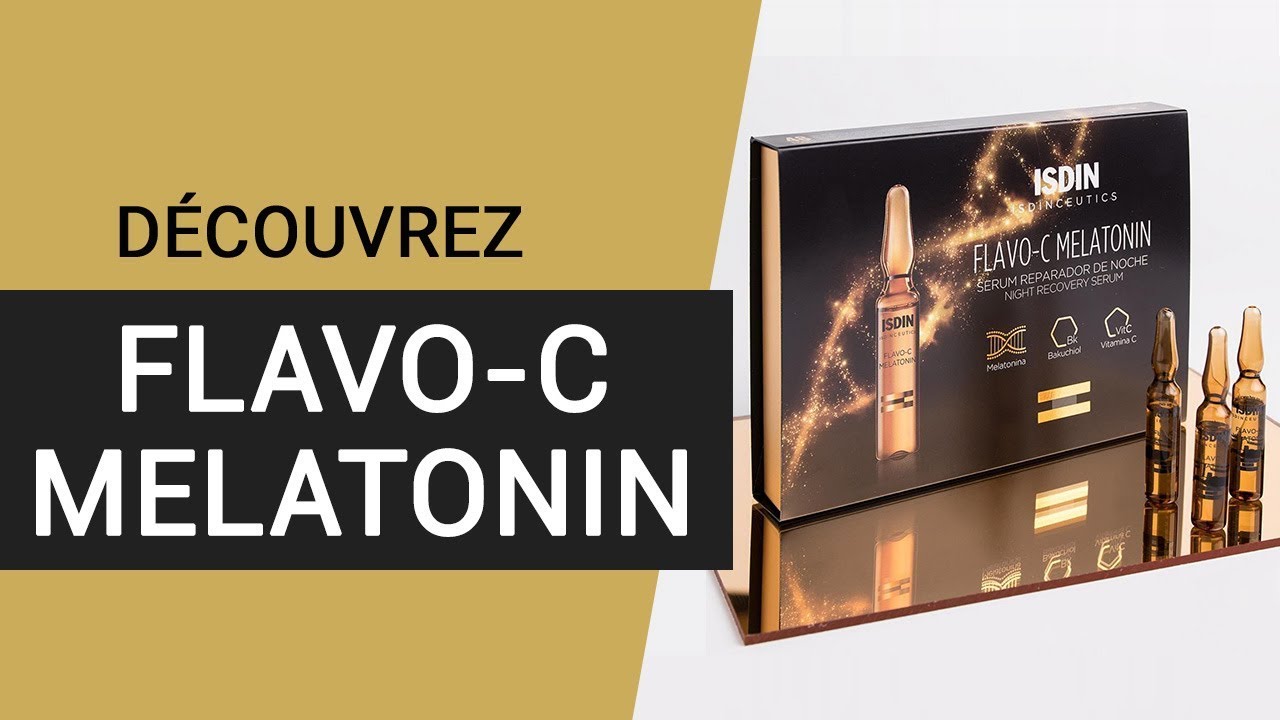 FLAVO-C MELATONIN de Isdinceutics : cure réparatrice de nuit à base de mélatonine
