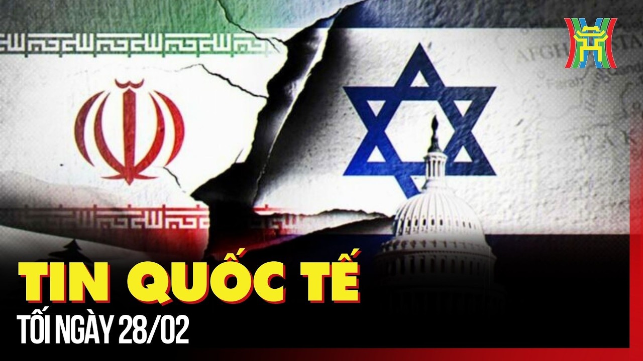 Mỹ và Israel tấn công Iran, Tehran tuyên bố đáp trả dữ dội | Tin quốc tế