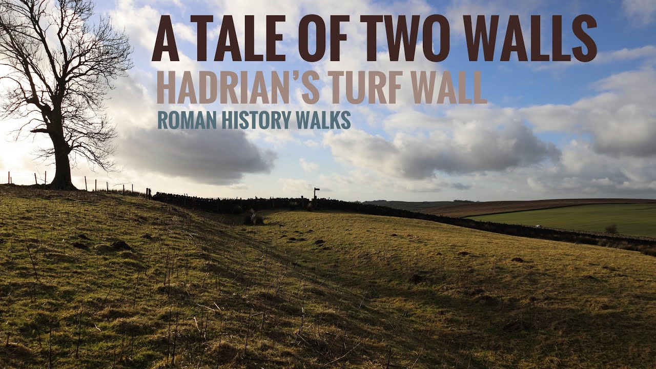 Hadrian’s Turf Wall