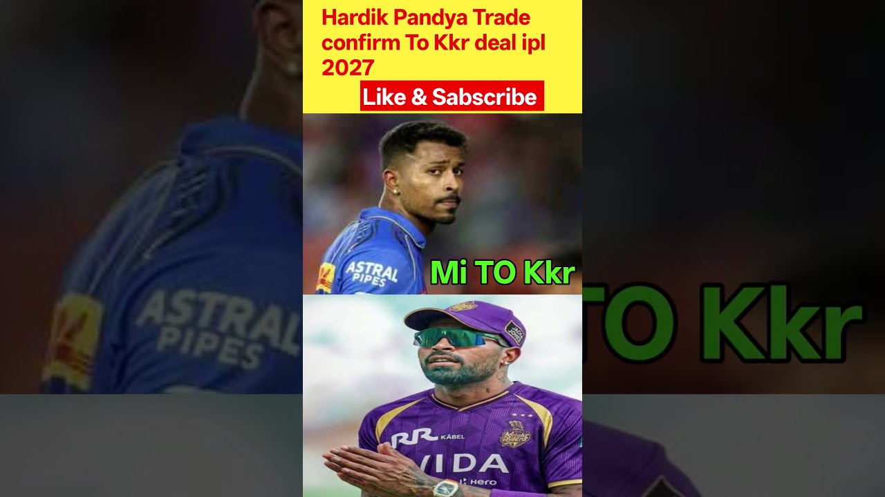 IPL Trade news today Hardik pandya trade mi to kkr ipl 2027#ipl #ipl2027 #ipl2026 #hardikpandya #mi