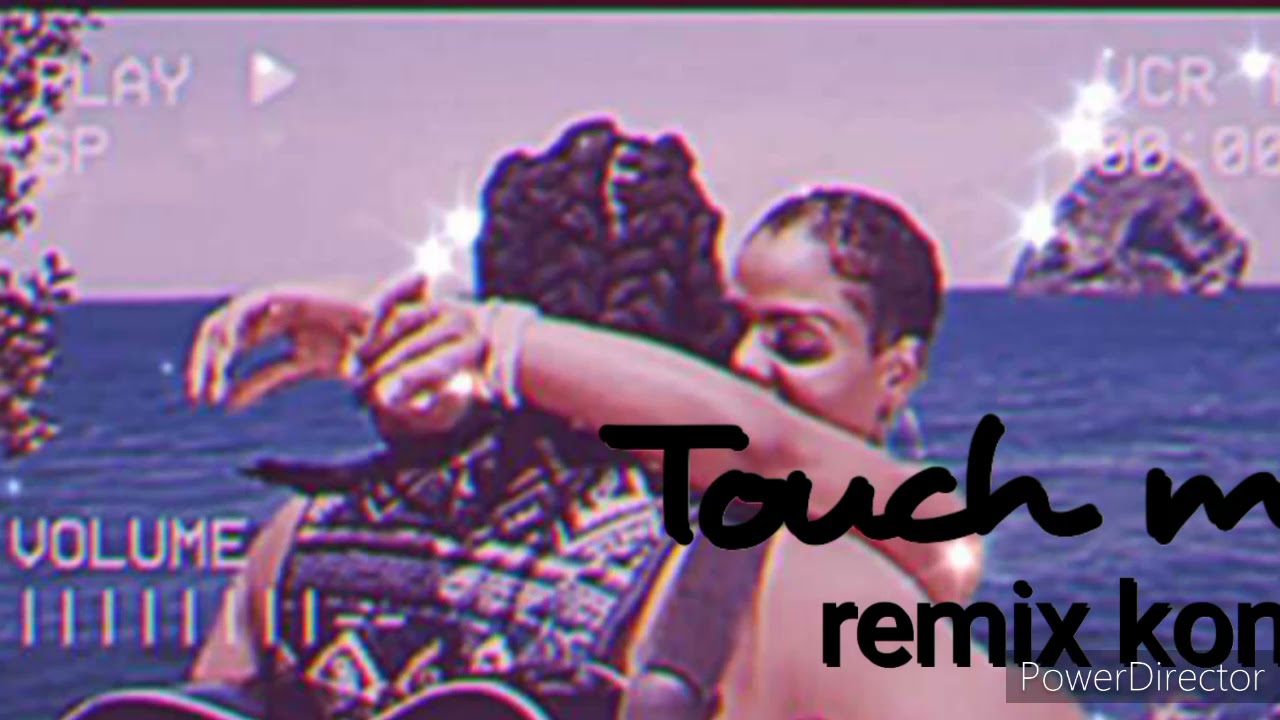 Touch me remix kompa