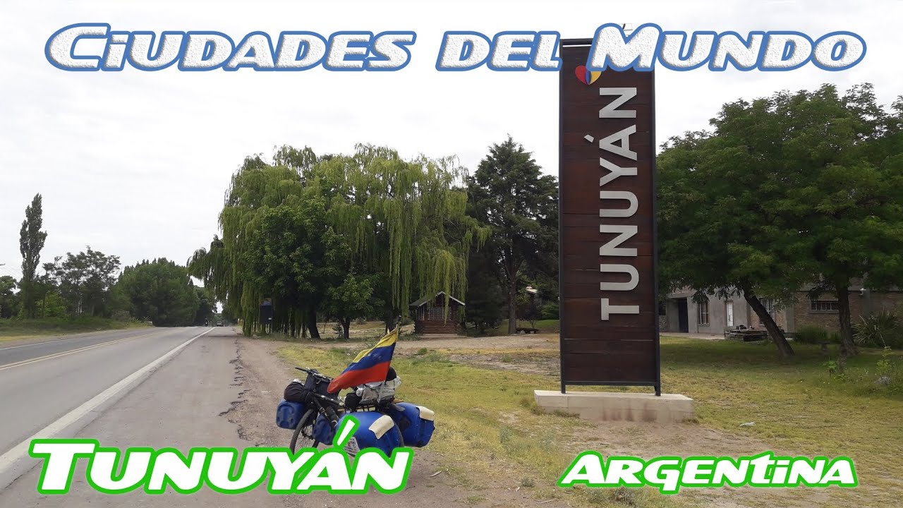 Tunuy&aacute;n - Serie Ciudades del mundo