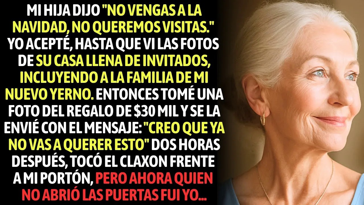 Mi Hija Dijo No Vengas A La Navidad   No Queremos Visitas  Yo Solo Acepté, Hasta Que Vi Las
