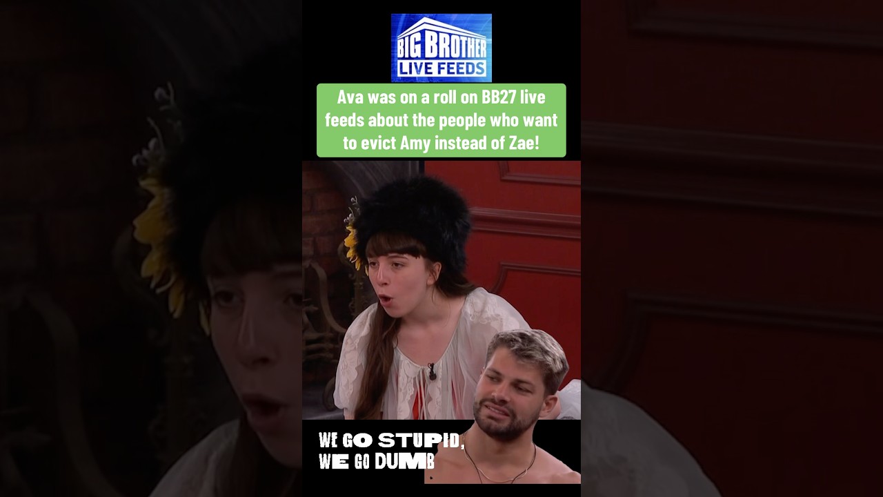 Ava Was Rolling on Live Feeds About How Bad It Would Be to Keep Zae on Big Brother 27!