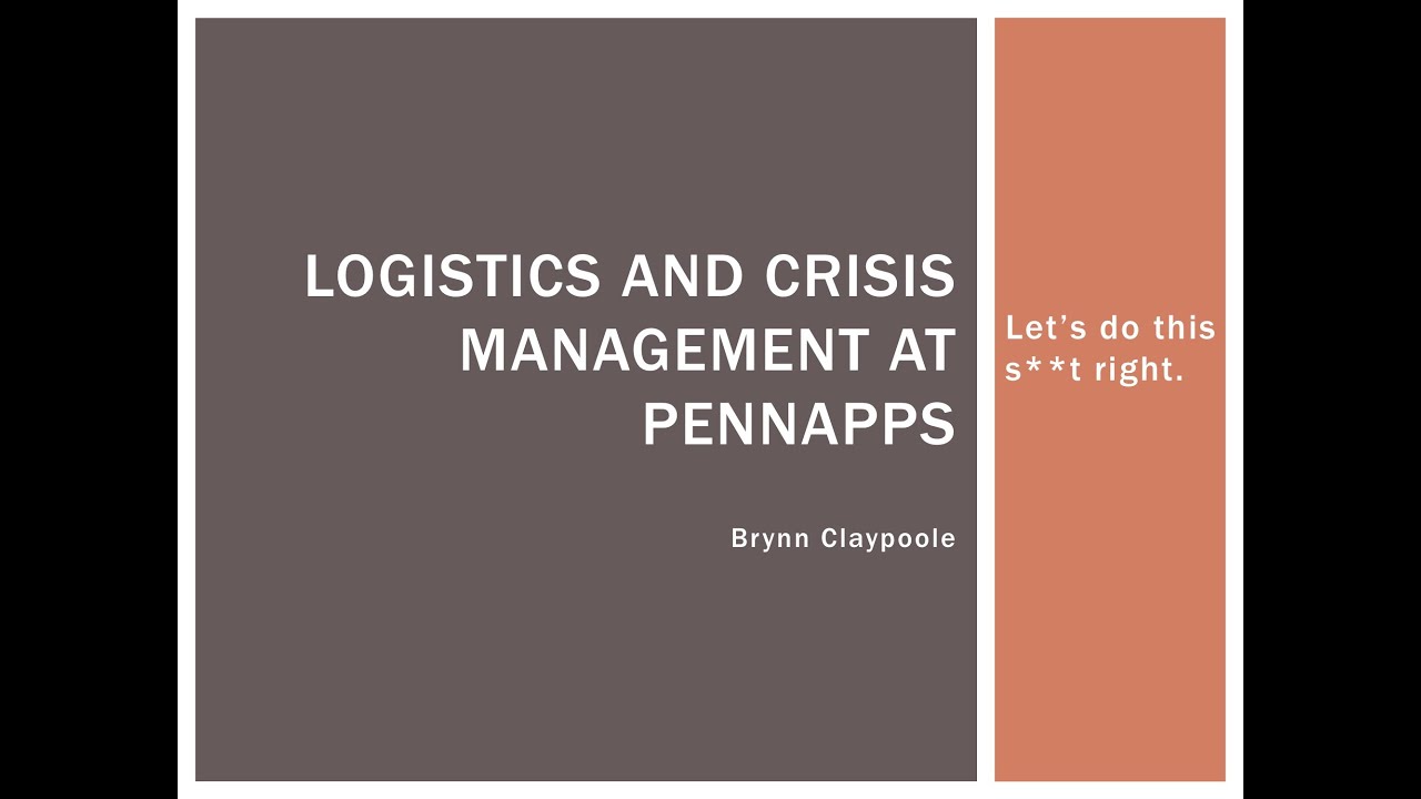 PennApps Logistics & Crisis Management