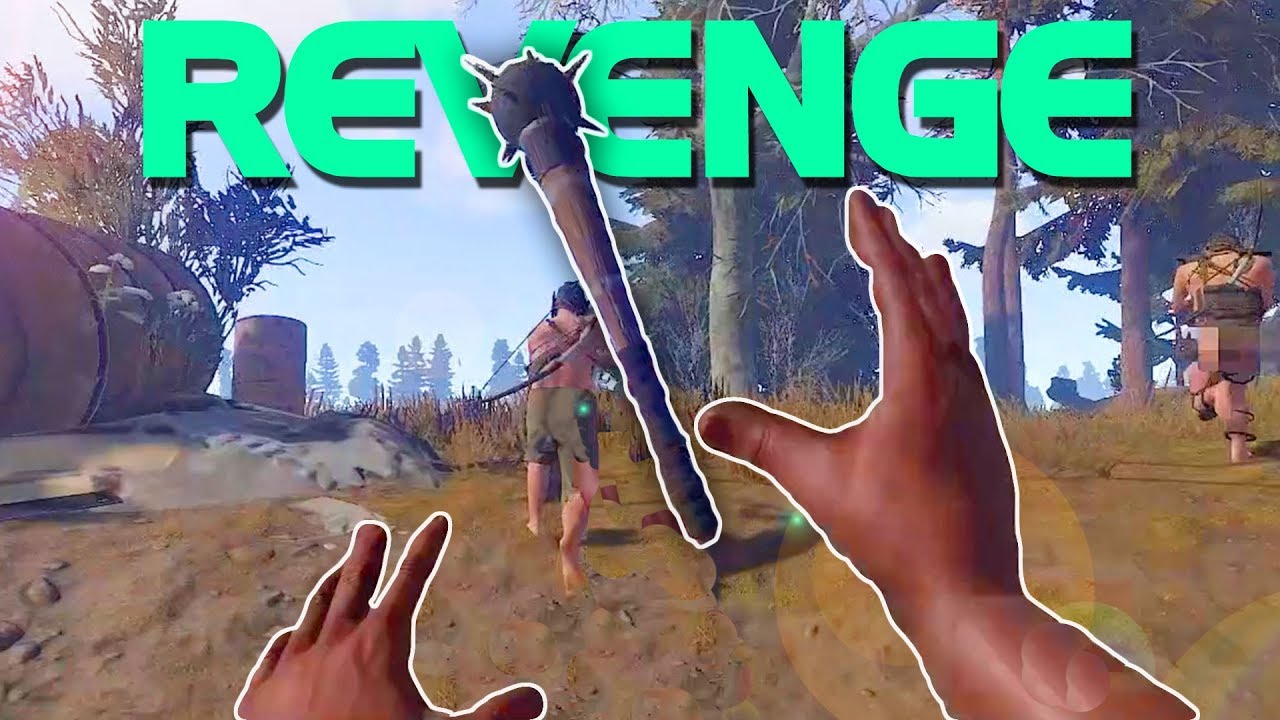 REVENGE!  (pt.2) - Rust