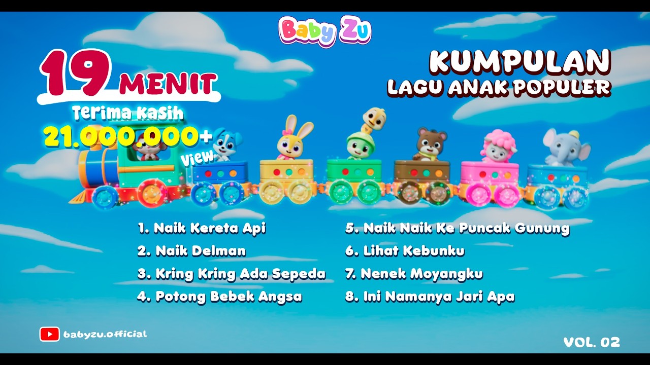 Kompilasi Lagu Populer ♪ Album02 ♪ BabyZu ♪ Naik Kereta Api, Ini Namanya Jari Apa, dan lainnya...